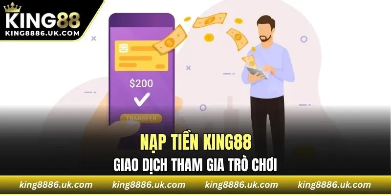 Nạp Tiền KING88